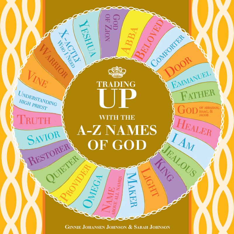 Trading Up with A-Z Names of God-Books-King's Daughters Regal Lifestyle Collection