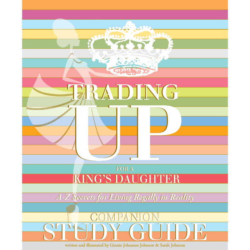Trading Up for a King's Daughter Companion Study Guide-Books-King's Daughters Regal Lifestyle Collection