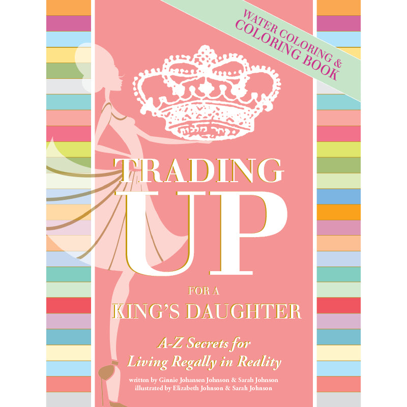 Trading Up Watercoloring Book-Books-King's Daughters Regal Lifestyle Collection