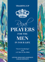 Trading Up • Regal Prayers for the Men in Your Life-Books-King's Daughters Regal Lifestyle Collection